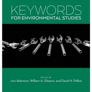 Keywords for Environmental Studies - by  Joni Adamson & William a Gleason & David Pellow (Paperback) - 1 of 1