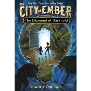 The Diamond of Darkhold - (City of Ember) by  Jeanne DuPrau (Paperback) - 1 of 1