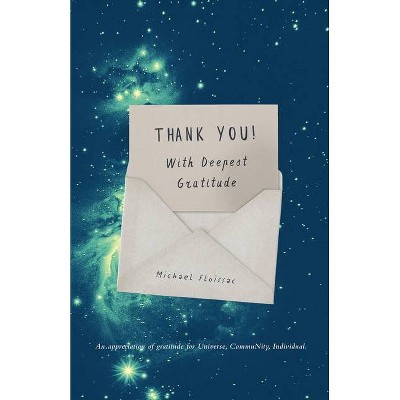 Thank You! With Deepest Gratitude - by  Michael Floissac (Paperback)