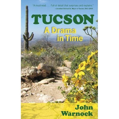 Tucson - by  John Warnock (Paperback)