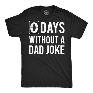 Mens Funny T Shirts 0 Days Without A Dad Joke Sarcastic Graphic Novelty Tee For Men - Crazy Dog Men's T Shirt Black L - 1 of 4