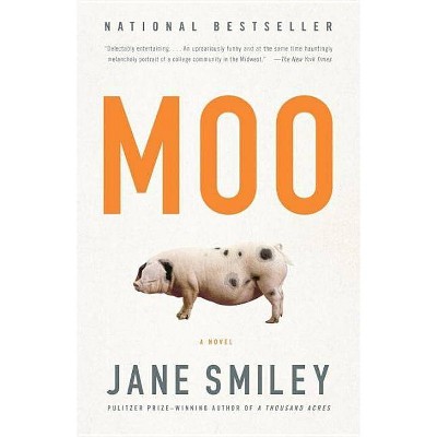 Moo - by  Jane Smiley (Paperback)