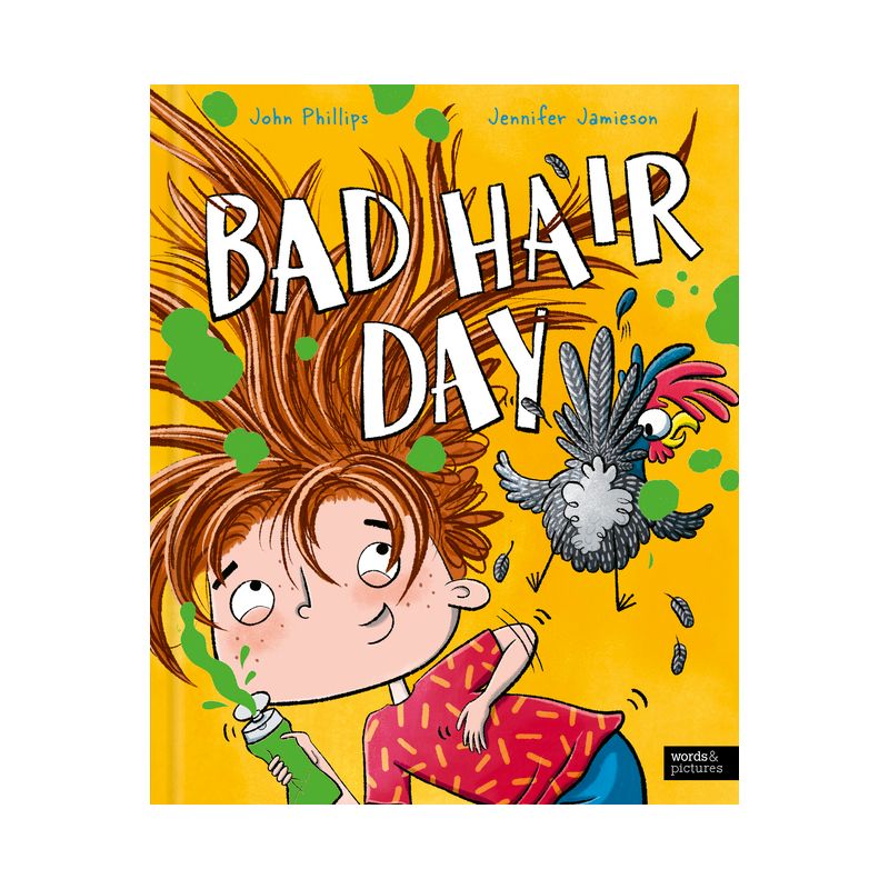 Bad Hair Day - by  John Phillips (Hardcover), 1 of 2