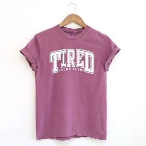 Simply Sage Market Women's Tired Mom's Club Varsity Short Sleeve Garment Dyed Tee - 1 of 2
