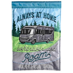 Dicksons Magnolia Garden Always At Home Wherever We Roam Summer Motorhome Silver Tone 18 x 13 Polyester Outdoor Garden Flag - 1 of 2