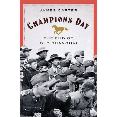 Champions Day - by  James Carter (Hardcover)