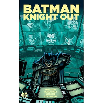 Batman: Knight Out - by  Chuck Dixon (Hardcover)