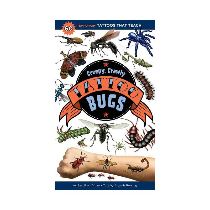 Creepy, Crawly Tattoo Bugs - (Tattoos That Teach) by  Artemis Roehrig (Paperback), 1 of 2