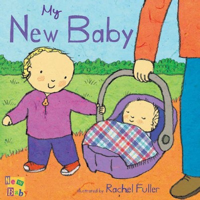 My New Baby - (Board Book)