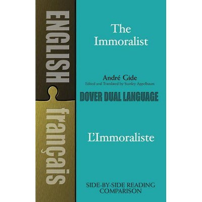 The Immoralist/l'Immoraliste - (Dover Dual Language French) by  Andre Gide (Paperback)