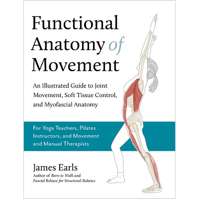 Functional Anatomy of Yoga - 2nd Edition by David Keil (Paperback)