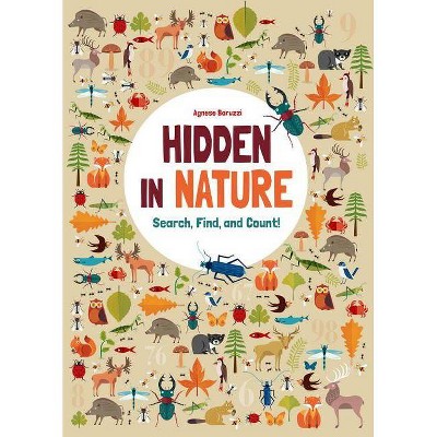 Hidden in Nature - by  Agnese Baruzzi (Hardcover)