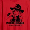 Men's - Yellowstone - I'm Something Bad Long Sleeve Graphic T-Shirt - 2 of 4