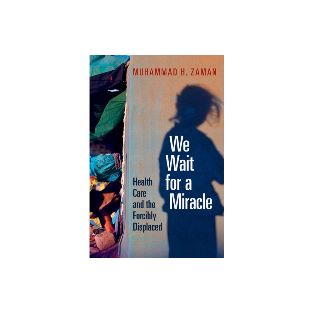 We Wait for a Miracle - by Muhammad H Zaman (Hardcover)