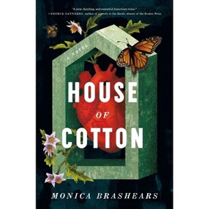 House of Cotton - by  Monica Brashears (Paperback) - 1 of 1