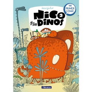 Nico Y Los Dinos: Mi Primer Cómic / Nico and the Dinos: My First Comic - by  Òscar Julve (Hardcover) - 1 of 1