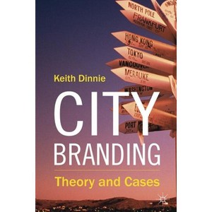 City Branding - by  K Dinnie (Paperback) - 1 of 1