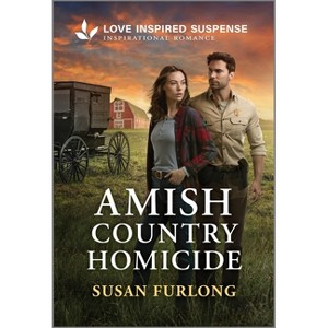 Amish Country Homicide - by  Susan Furlong (Paperback) - 1 of 1