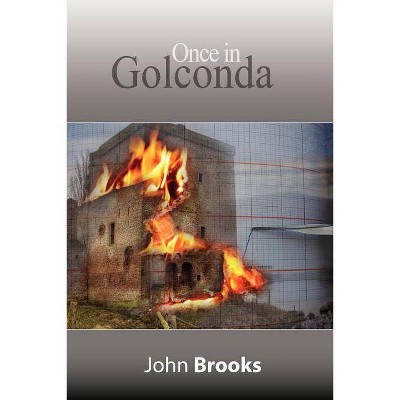 Once in Golconda - by  John Brooks (Paperback)
