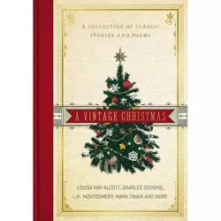 Vintage Christmas : A Collection of Classic Stories and Poems -  (Hardcover)