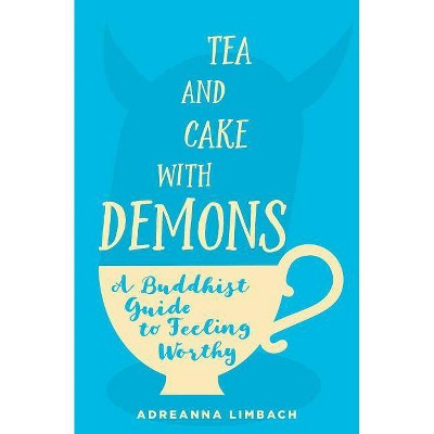 Tea and Cake with Demons - by  Adreanna Limbach (Paperback)