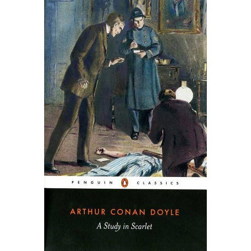 A Study In Scarlet Penguin Classics By Arthur Conan Doyle Paperback Target