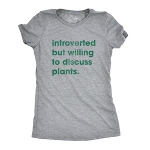 Womens Introverted But Willing To Discuss Plants T Shirt Funny Gardening Tee - Crazy Dog Women's T Shirt - 1 of 4