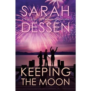 Keeping the Moon - by  Sarah Dessen (Paperback) - 1 of 1