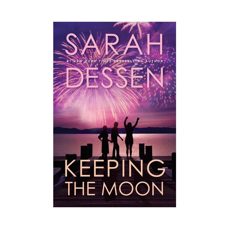 Keeping the Moon - by  Sarah Dessen (Paperback), 1 of 2