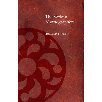 The Vatican Mythographers - (Medieval Philosophy: Texts and Studies) by  Ronald E Pepin (Hardcover)