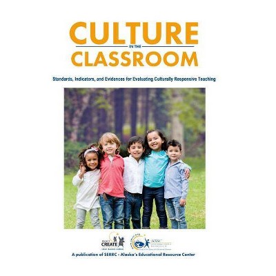 Culture in the Classroom - (Paperback)