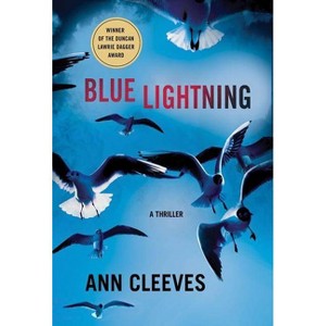 Blue Lightning - (Shetland Island Mysteries) by  Ann Cleeves (Paperback) - 1 of 1