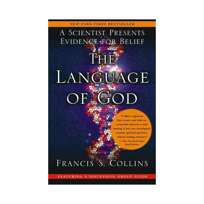The Language of God - Annotated by  Francis S Collins (Paperback), 1 of 2