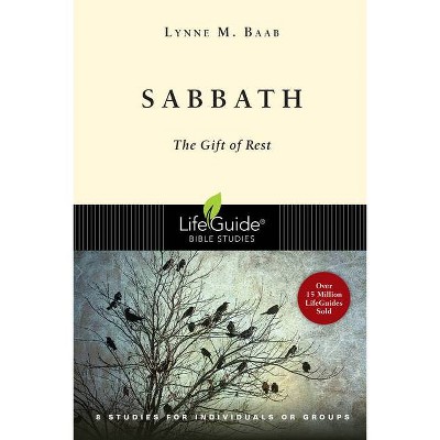 Sabbath - (Lifeguide Bible Studies) by  Lynne M Baab (Paperback)