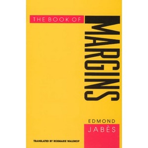 The Book of Margins - (Religion and Postmodernism) by  Edmond Jabès (Paperback) - 1 of 1