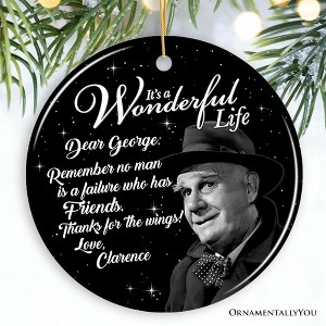 Clarence the Angel Dear George Quote Christmas Tree Ornament, Wonderful Life Gift| OrnamentallyYou - 1 of 4