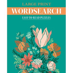 Large Print Wordsearch - by  Eric Saunders (Paperback) - 1 of 1