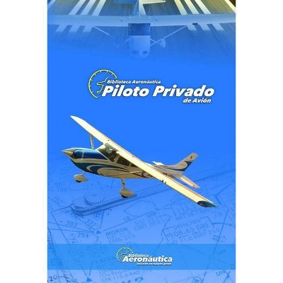 Piloto Privado de Avión - by  Facundo Conforti (Paperback)