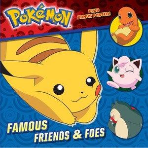 Famous Friends & Foes (Pokémon) - (Pictureback) by  Rachel Chlebowski (Paperback) - 1 of 1