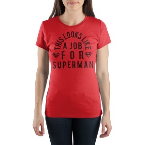 Superman This Looks Like A Job For Superman Women's Red T-Shirt Tee Shirt - 1 of 1