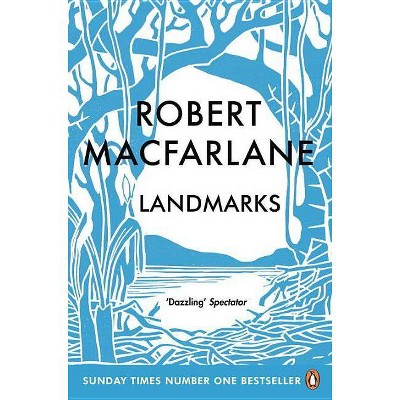 Landmarks - (Landscapes) by  Robert MacFarlane (Paperback)