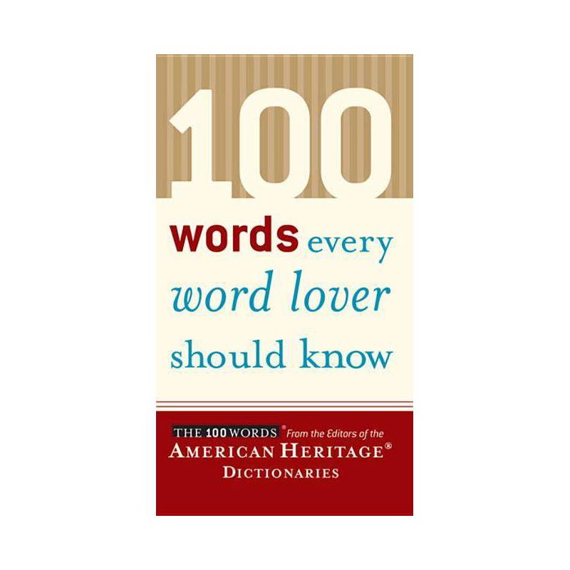 100 Words Every Word Lover Should Know - by Editors of the American Heritage Di, 1 of 2