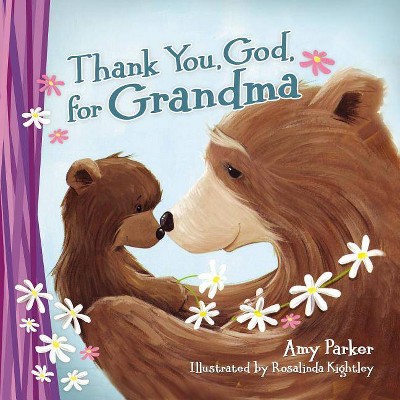 Thank You, God, for Grandma - by  Amy Parker (Board Book)