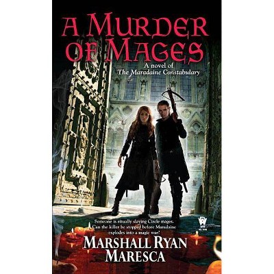 A Murder of Mages - (Maradaine Constabulary) by  Marshall Ryan Maresca (Paperback)