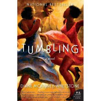 Tumbling - by  Diane McKinney-Whetstone (Paperback)