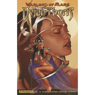 Warlord of Mars Dejah Thoris Volume 4 - by  Robert Place Napton (Paperback)