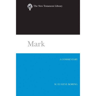 Mark (NTL) - (New Testament Library) by  M Eugene Boring (Hardcover)