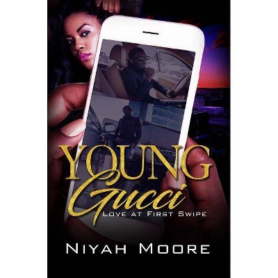 Young Gucci - by  Niyah Moore (Paperback)