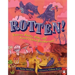 Rotten! - by Anita Sanchez - 1 of 1