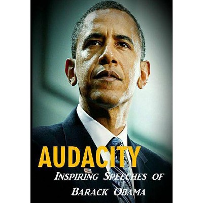 Audacity - by  Barack Obama (Paperback)